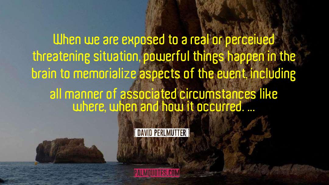Defy Circumstances quotes by David Perlmutter