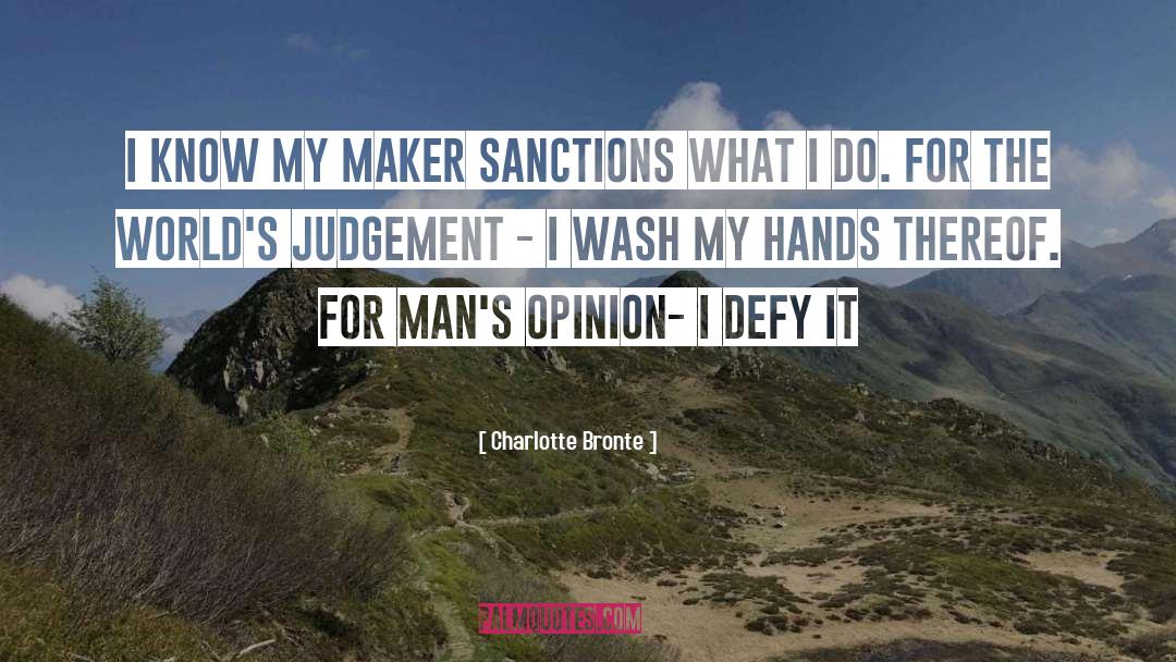 Defy quotes by Charlotte Bronte