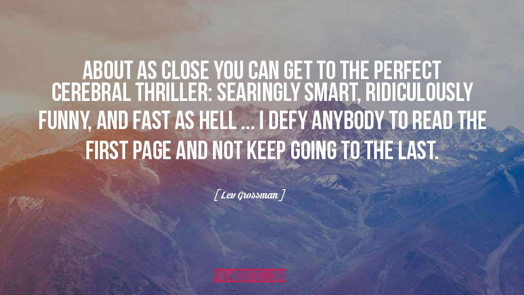 Defy quotes by Lev Grossman