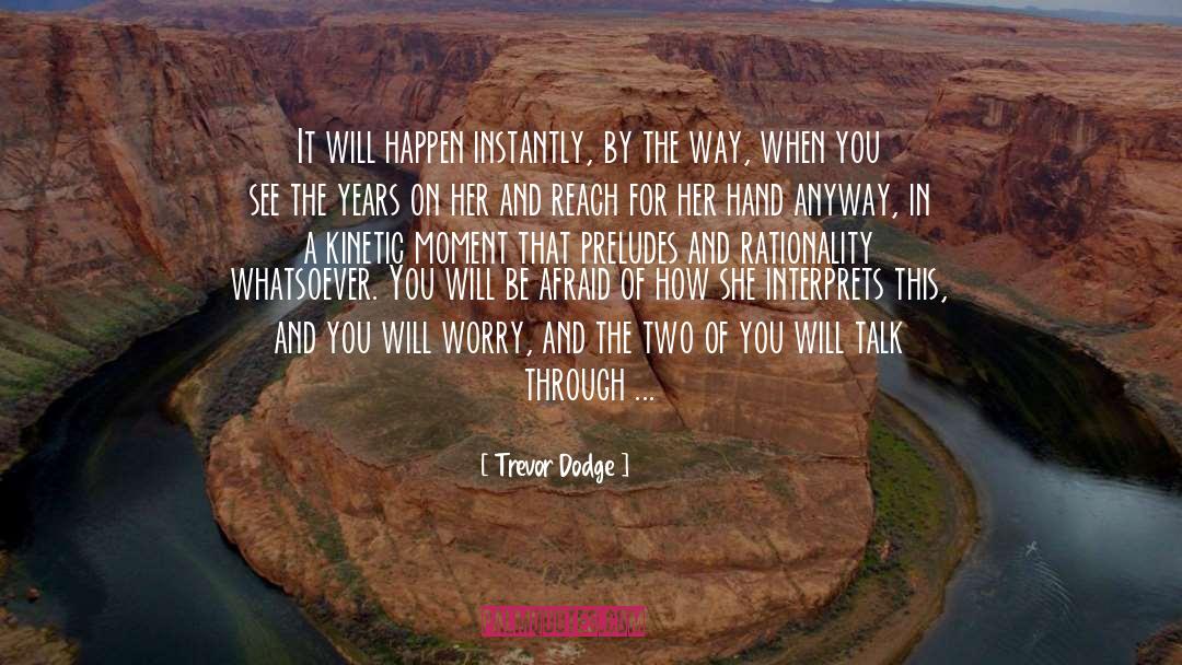 Defy quotes by Trevor Dodge