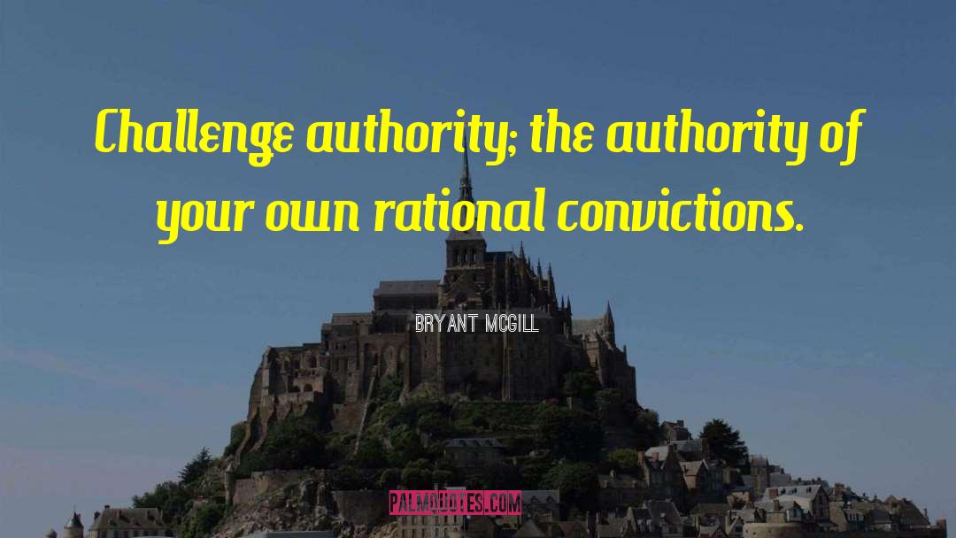 Defying Authority quotes by Bryant McGill