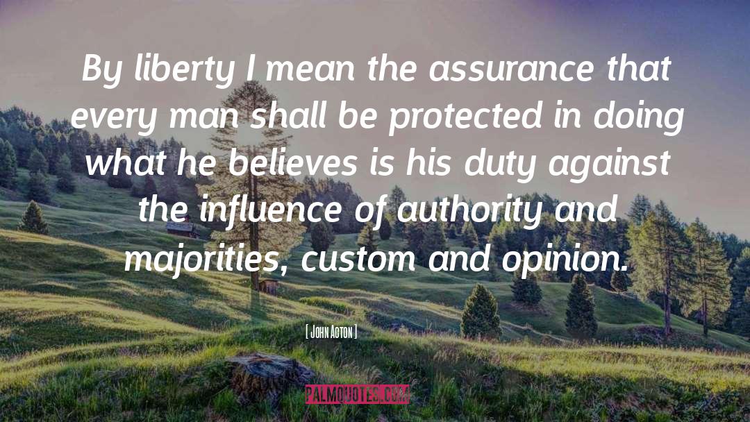 Defying Authority quotes by John Acton
