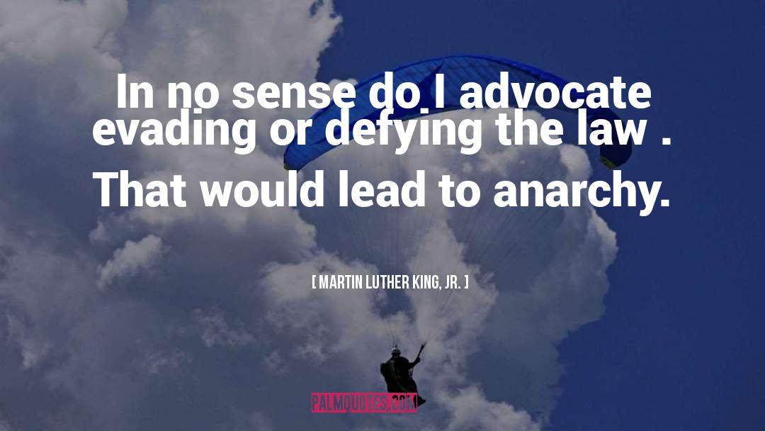 Defying Authority quotes by Martin Luther King, Jr.