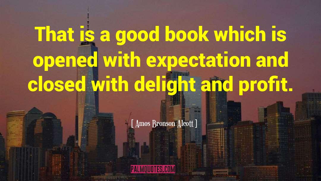 Defying Expectation quotes by Amos Bronson Alcott