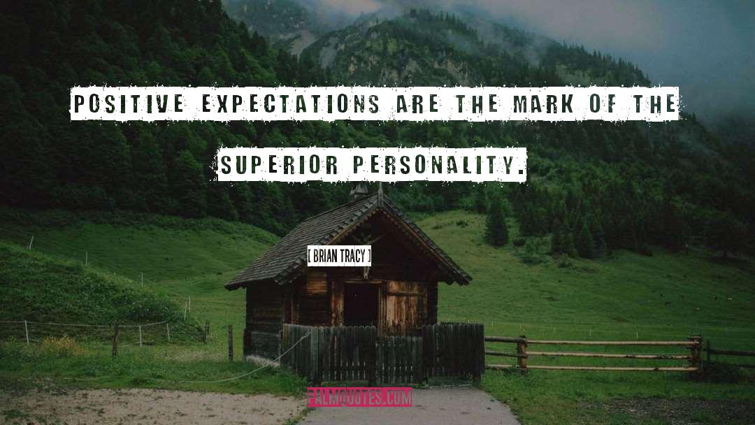 Defying Expectation quotes by Brian Tracy