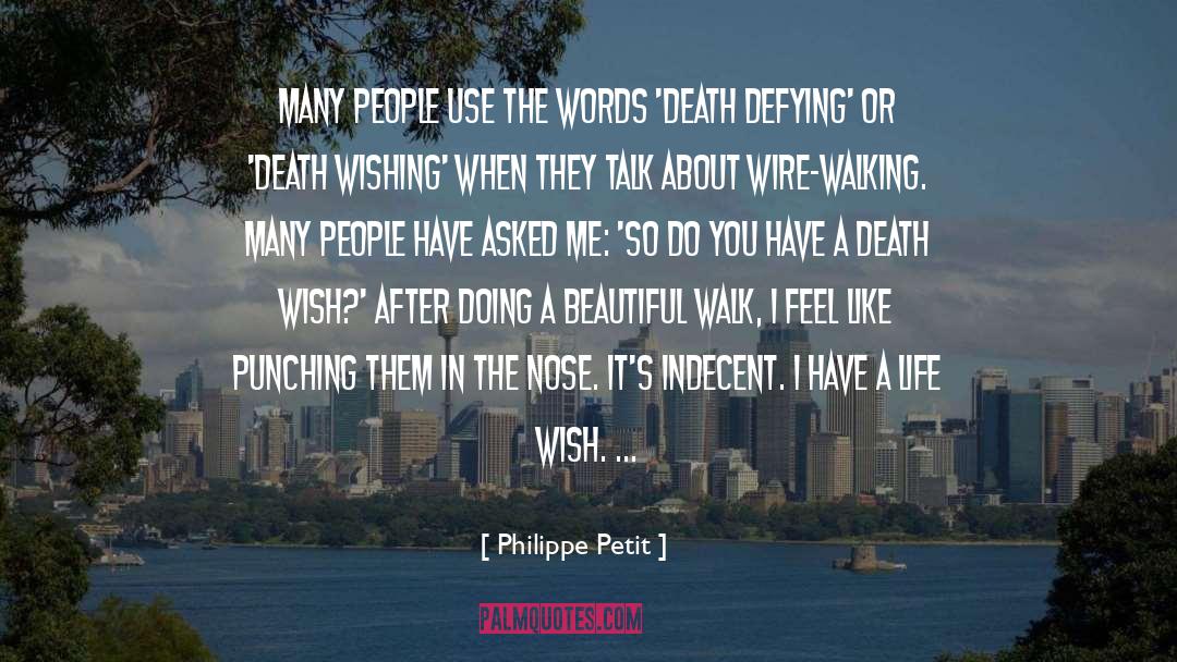 Defying quotes by Philippe Petit