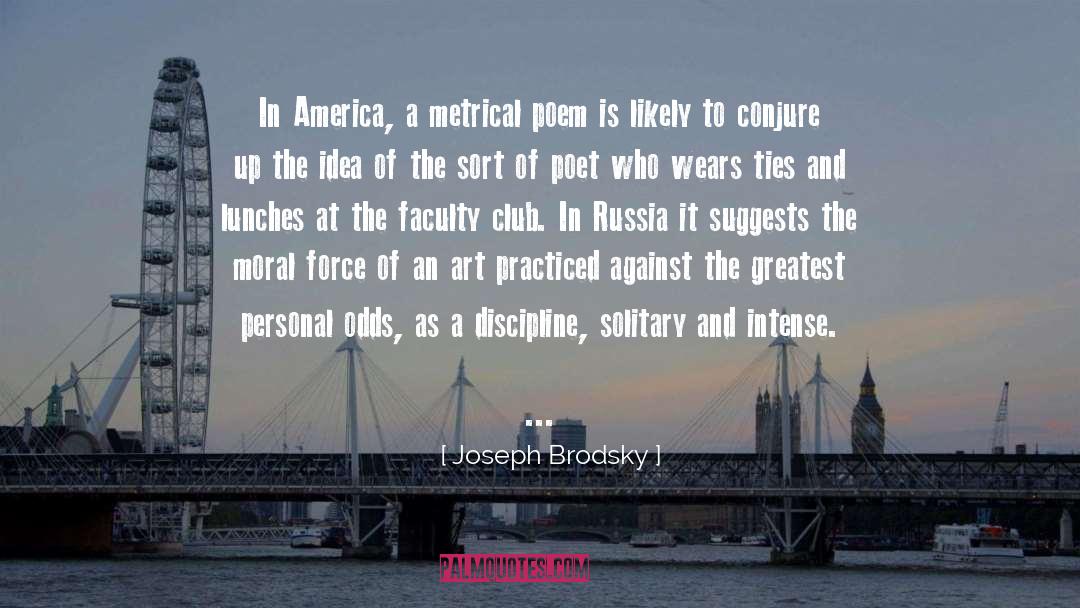 Defying The Odds quotes by Joseph Brodsky