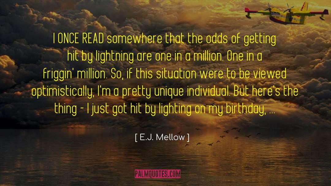 Defying The Odds quotes by E.J. Mellow