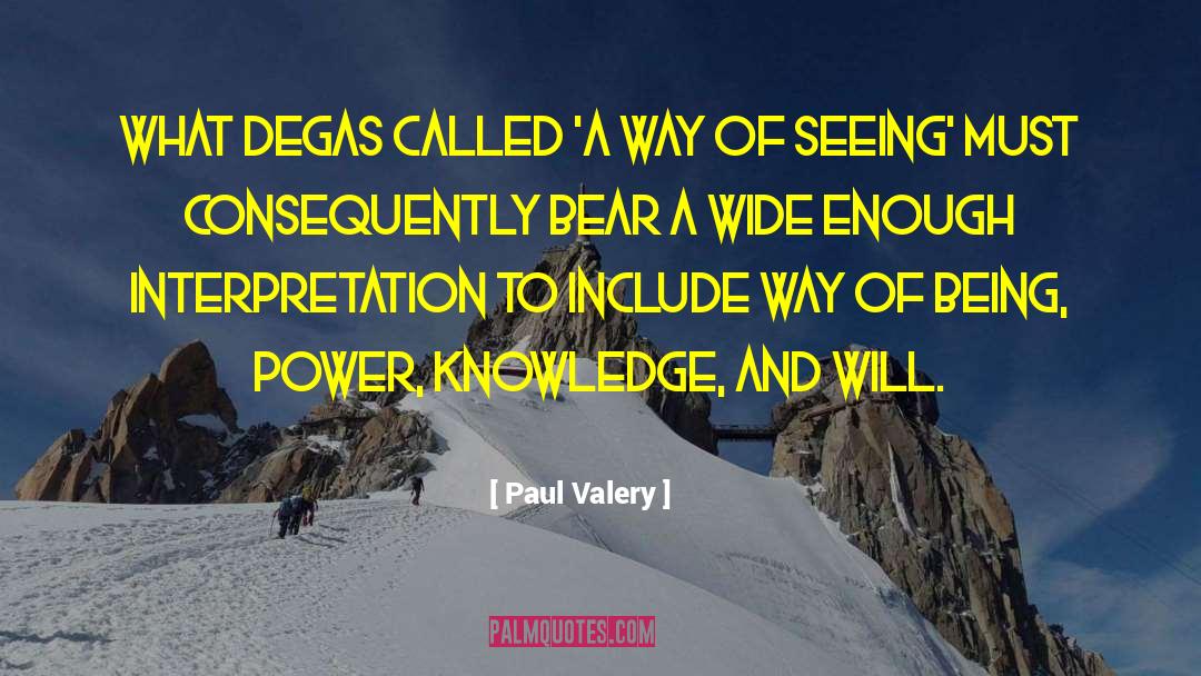 Degas quotes by Paul Valery