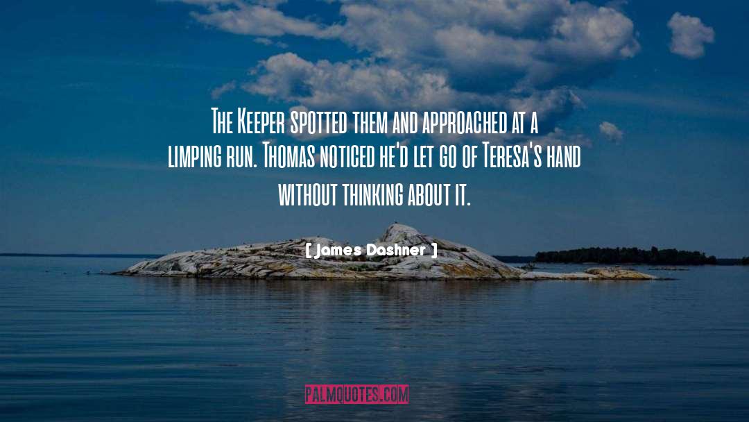 Degasperis Thomas quotes by James Dashner