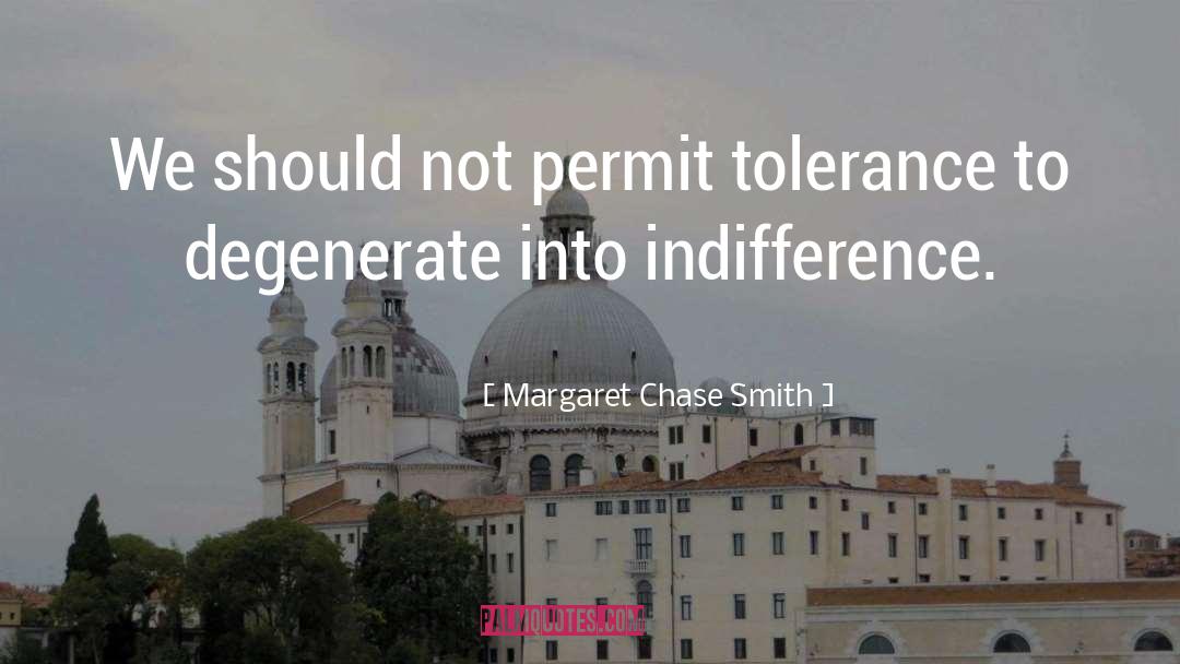 Degenerate quotes by Margaret Chase Smith