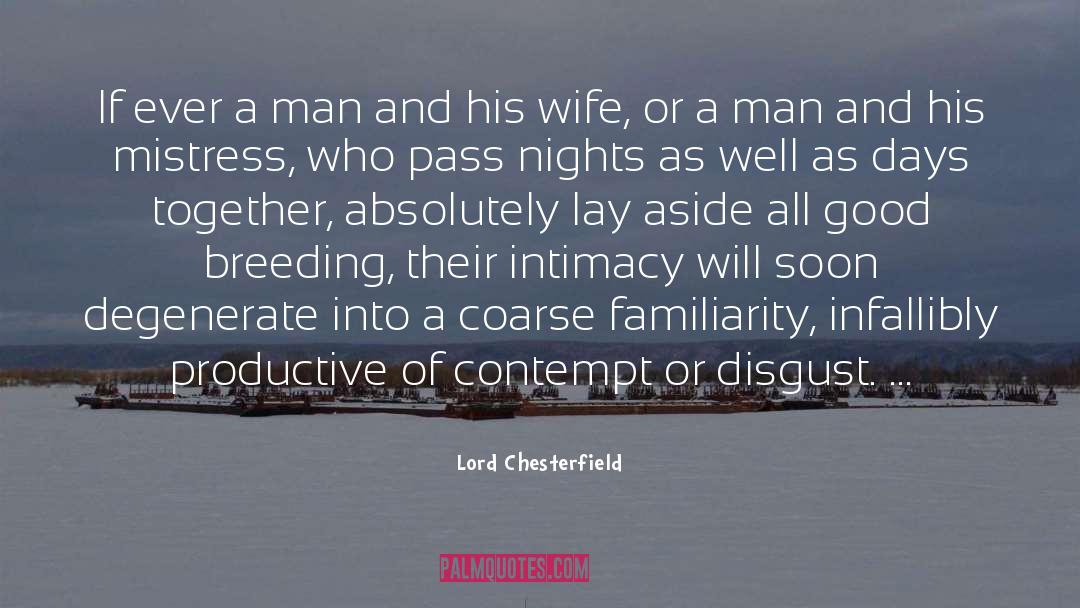 Degenerate quotes by Lord Chesterfield