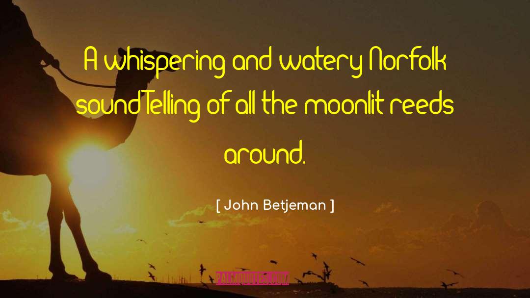 Degollados Norfolk quotes by John Betjeman