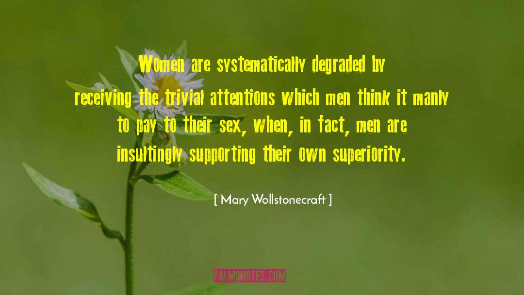 Degrade quotes by Mary Wollstonecraft