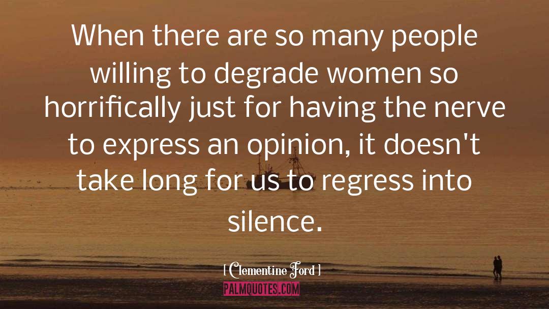 Degrade quotes by Clementine Ford