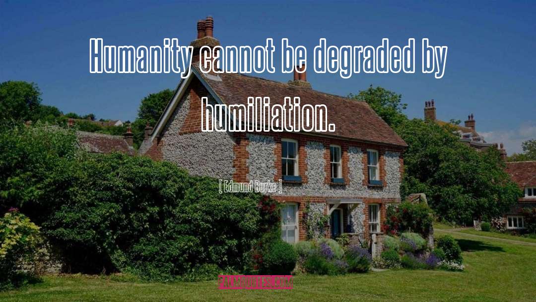 Degraded quotes by Edmund Burke