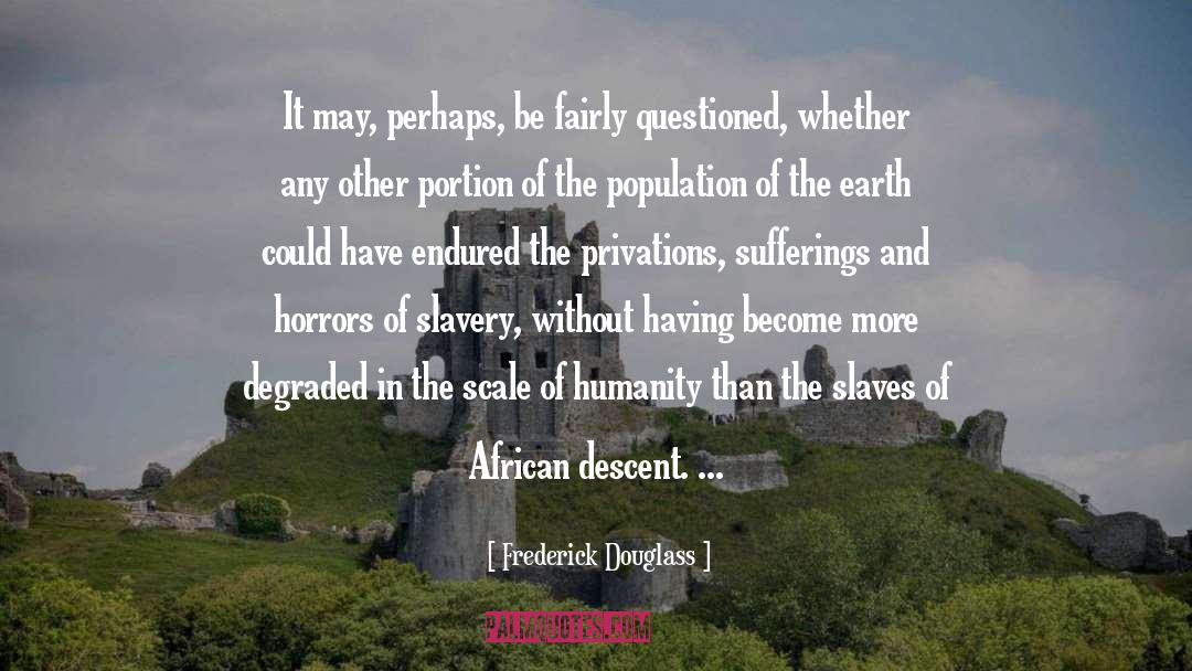 Degraded quotes by Frederick Douglass