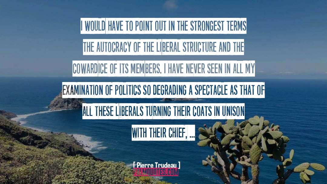 Degrading quotes by Pierre Trudeau