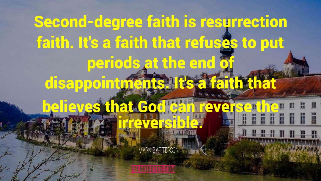 Degree Holder quotes by Mark Batterson