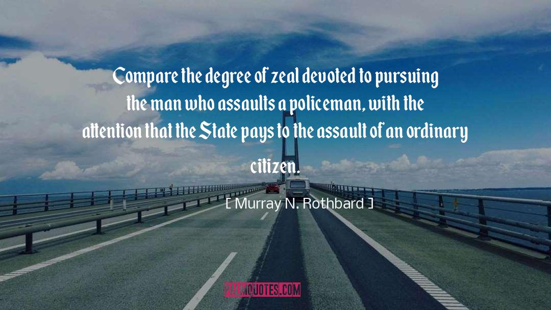 Degree quotes by Murray N. Rothbard