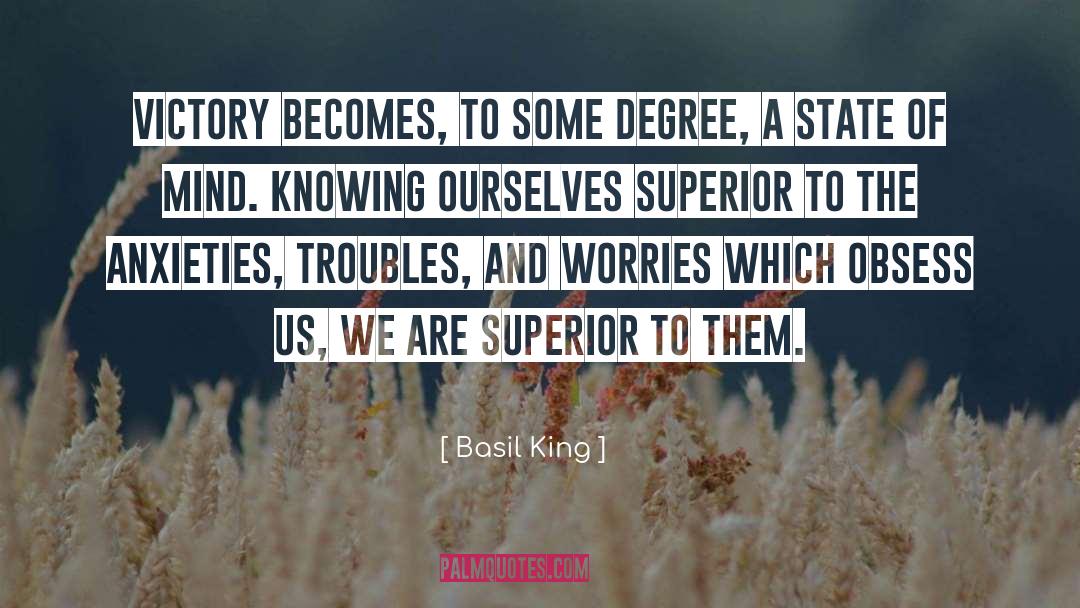 Degrees quotes by Basil King