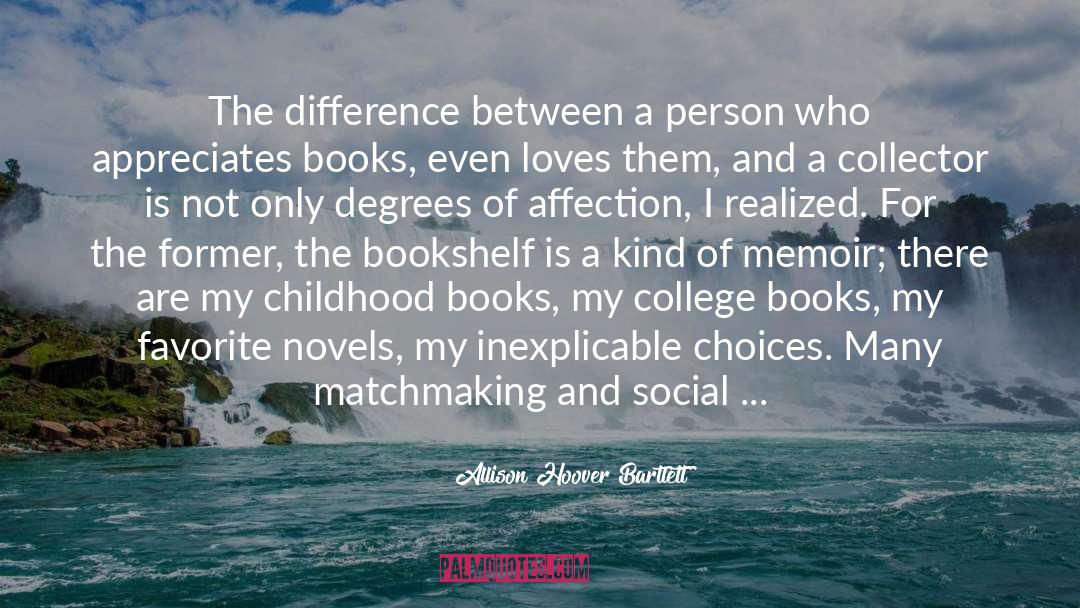 Degrees quotes by Allison Hoover Bartlett