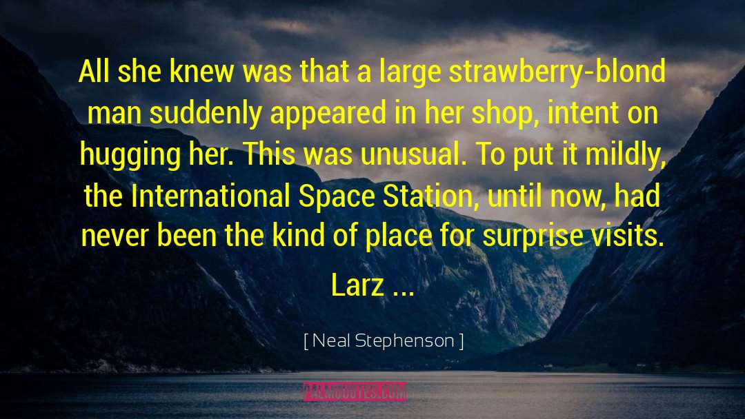 Degroots Strawberry quotes by Neal Stephenson