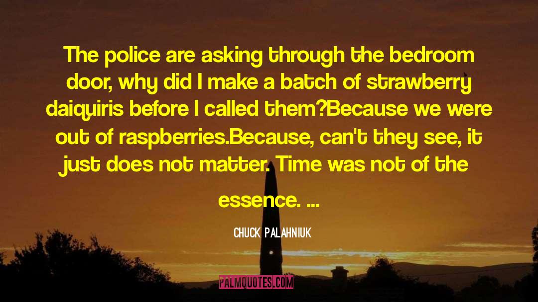 Degroots Strawberry quotes by Chuck Palahniuk