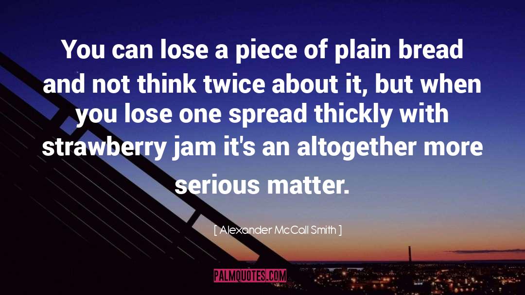 Degroots Strawberry quotes by Alexander McCall Smith