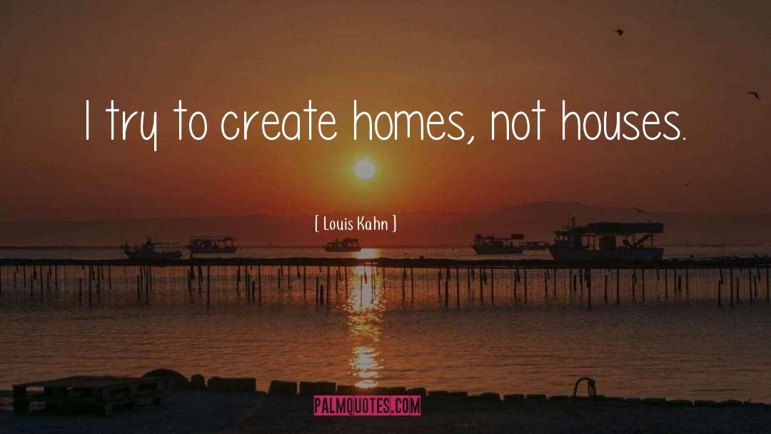 Dehaan Homes quotes by Louis Kahn