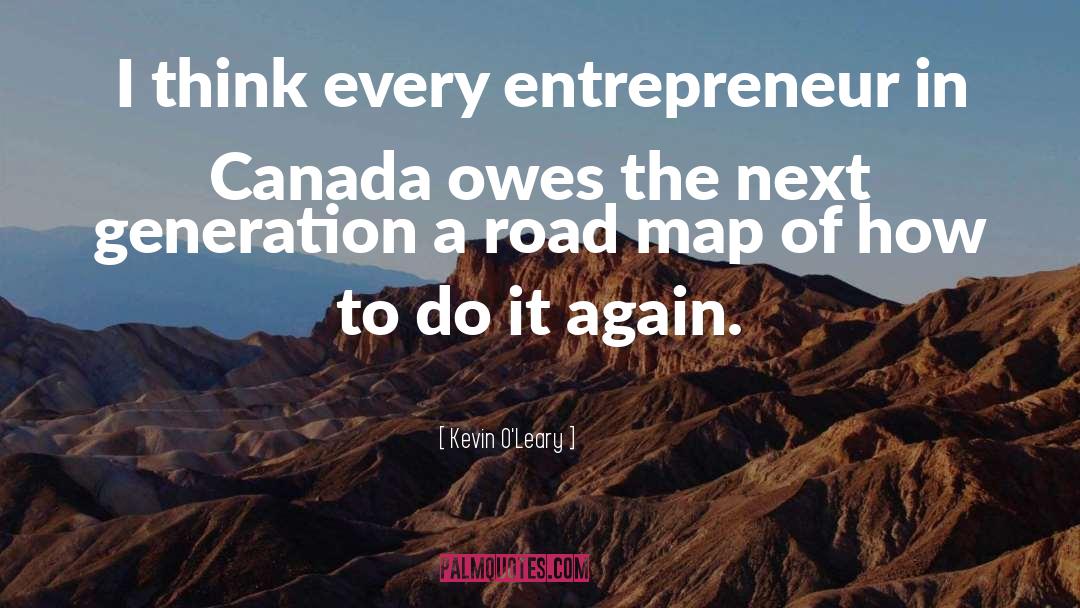 Dehesa Road quotes by Kevin O'Leary