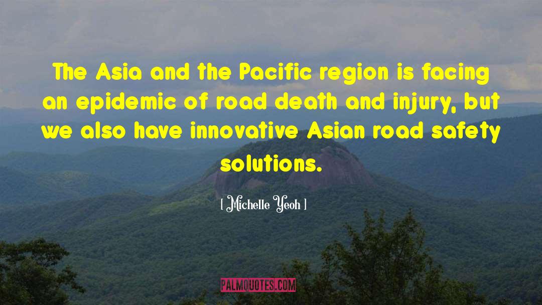 Dehesa Road quotes by Michelle Yeoh