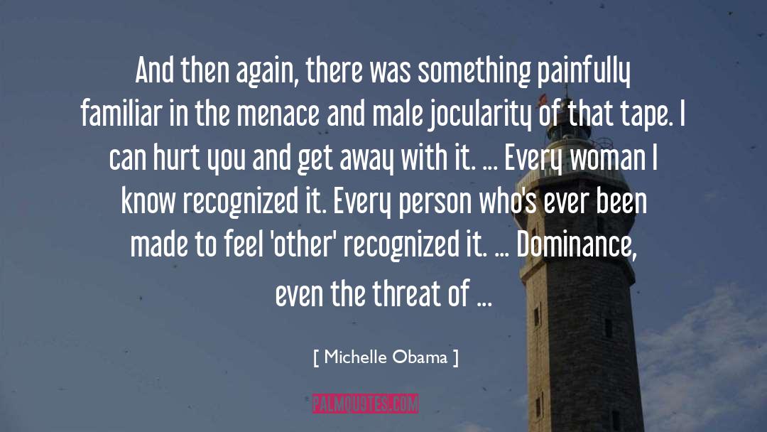 Dehumanization quotes by Michelle Obama