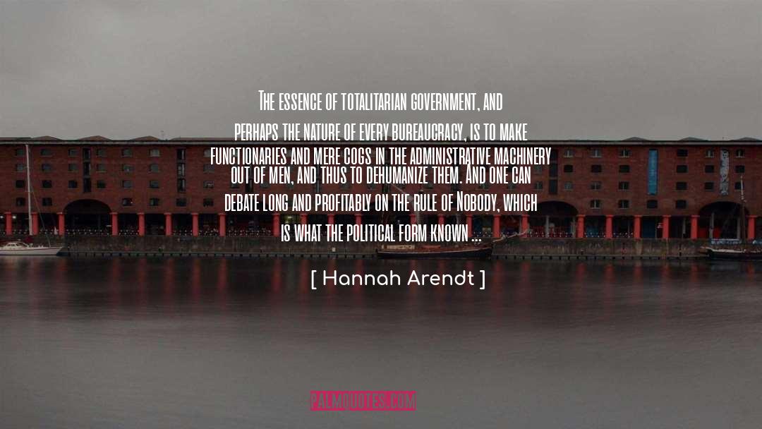 Dehumanize quotes by Hannah Arendt