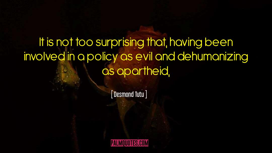 Dehumanizing quotes by Desmond Tutu