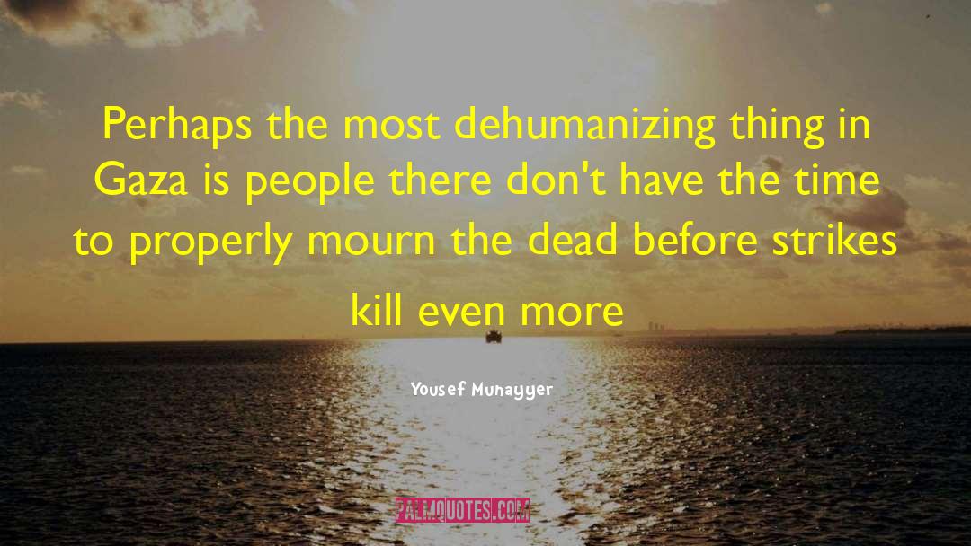 Dehumanizing quotes by Yousef Munayyer