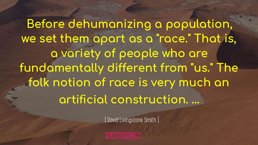 Dehumanizing quotes by David Livingstone Smith