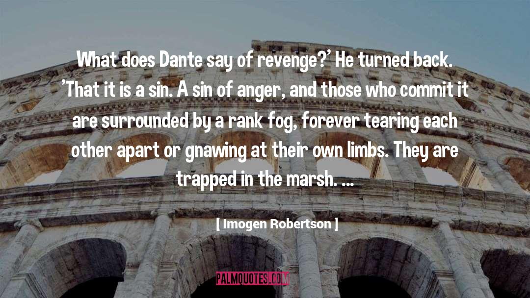 Deiana Dante quotes by Imogen Robertson