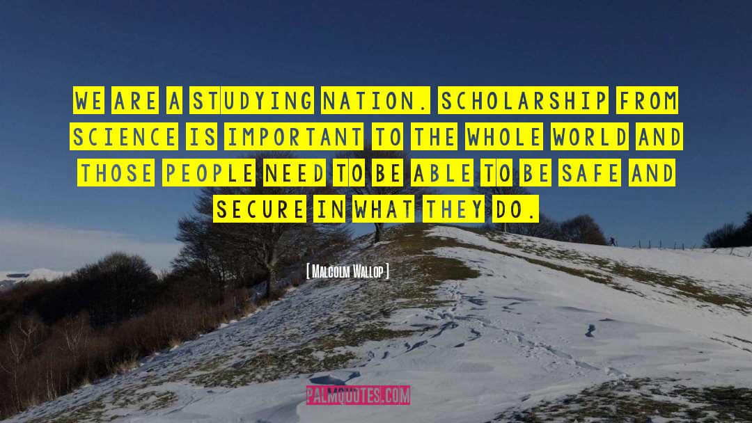 Deidrick Scholarship quotes by Malcolm Wallop