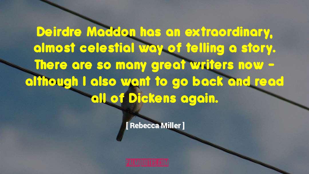 Deirdre quotes by Rebecca Miller