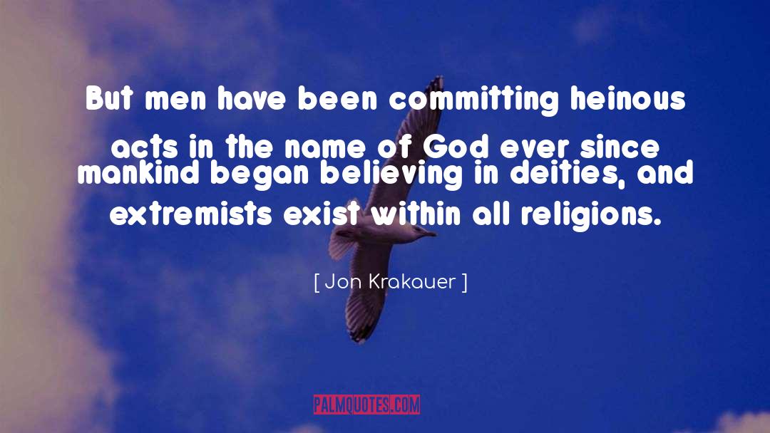 Deities quotes by Jon Krakauer