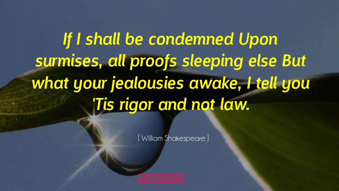 Deity Law quotes by William Shakespeare