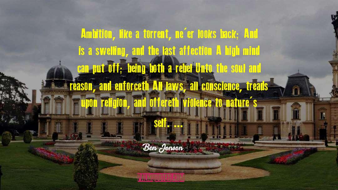 Deity Law quotes by Ben Jonson