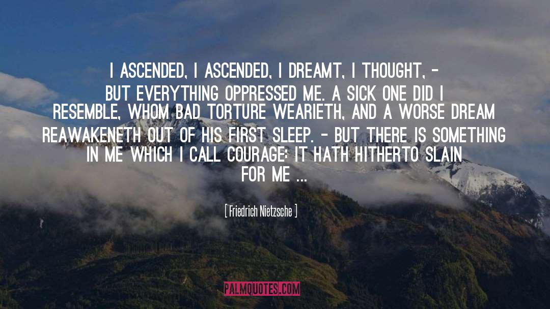 Dejection quotes by Friedrich Nietzsche