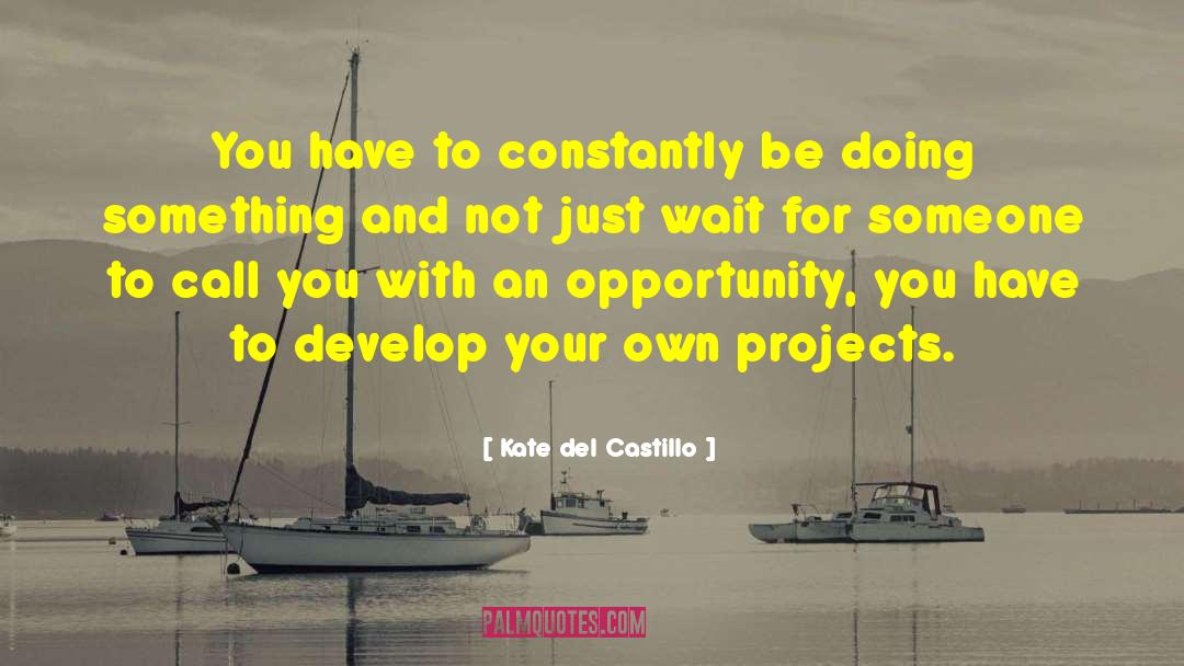 Del French quotes by Kate Del Castillo