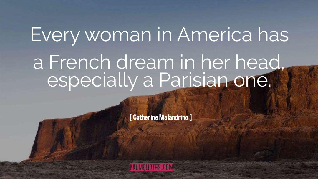 Del French quotes by Catherine Malandrino