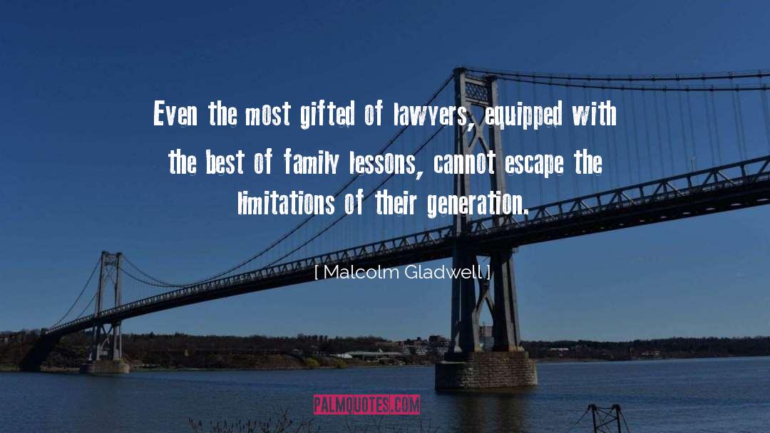 Delacey Family quotes by Malcolm Gladwell