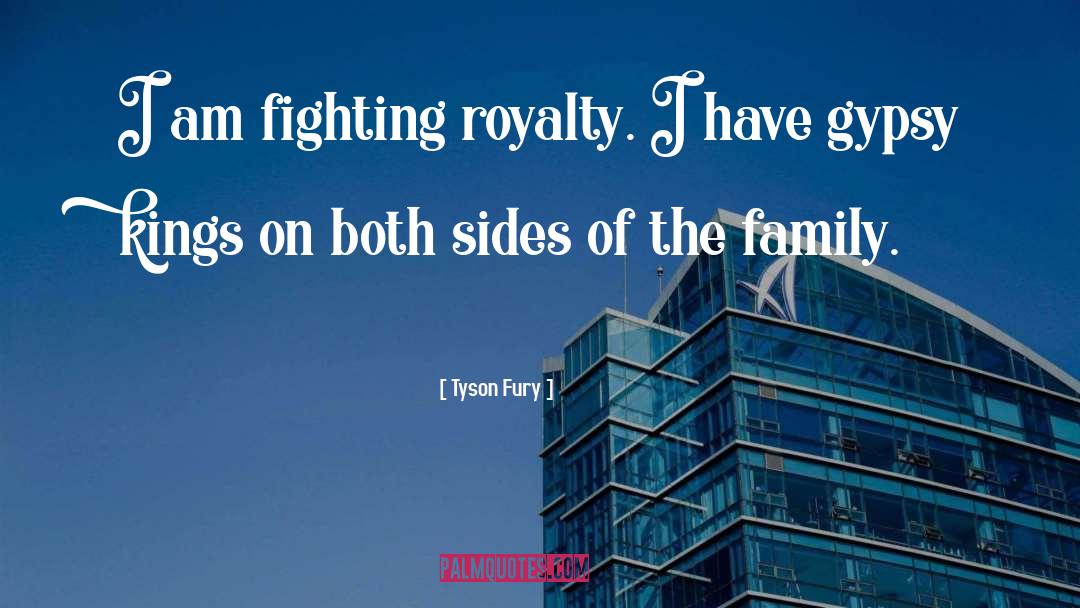 Delacey Family quotes by Tyson Fury