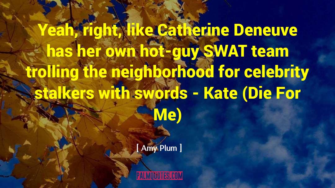 Delande Swat quotes by Amy Plum