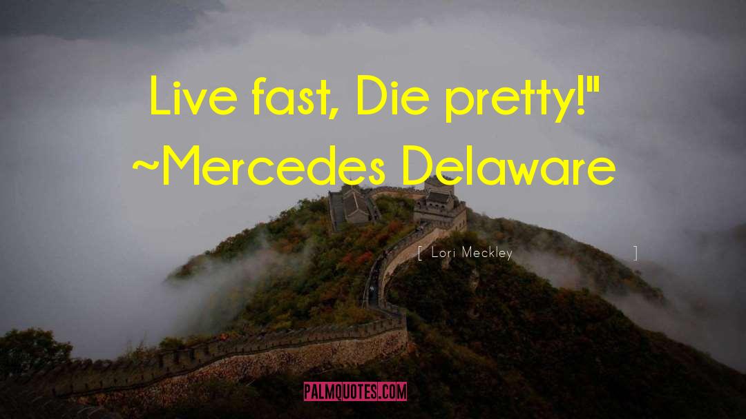 Delaware quotes by Lori Meckley